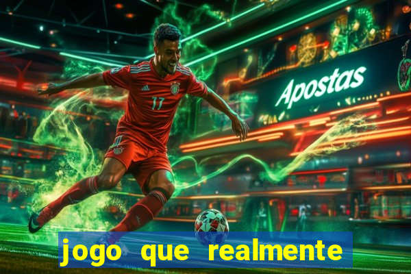 jogo que realmente paga sem precisar depositar