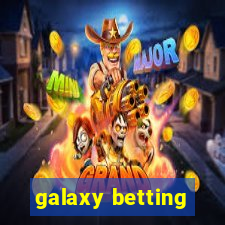 galaxy betting