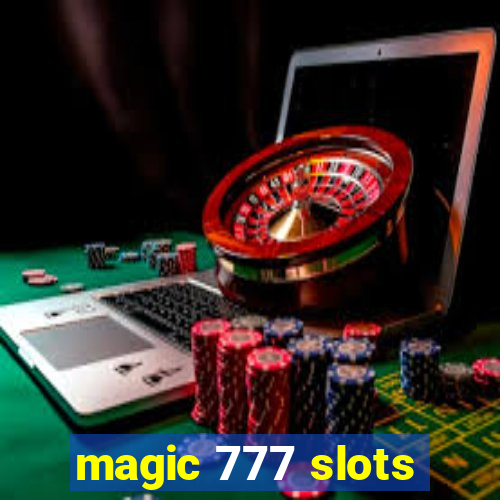 magic 777 slots