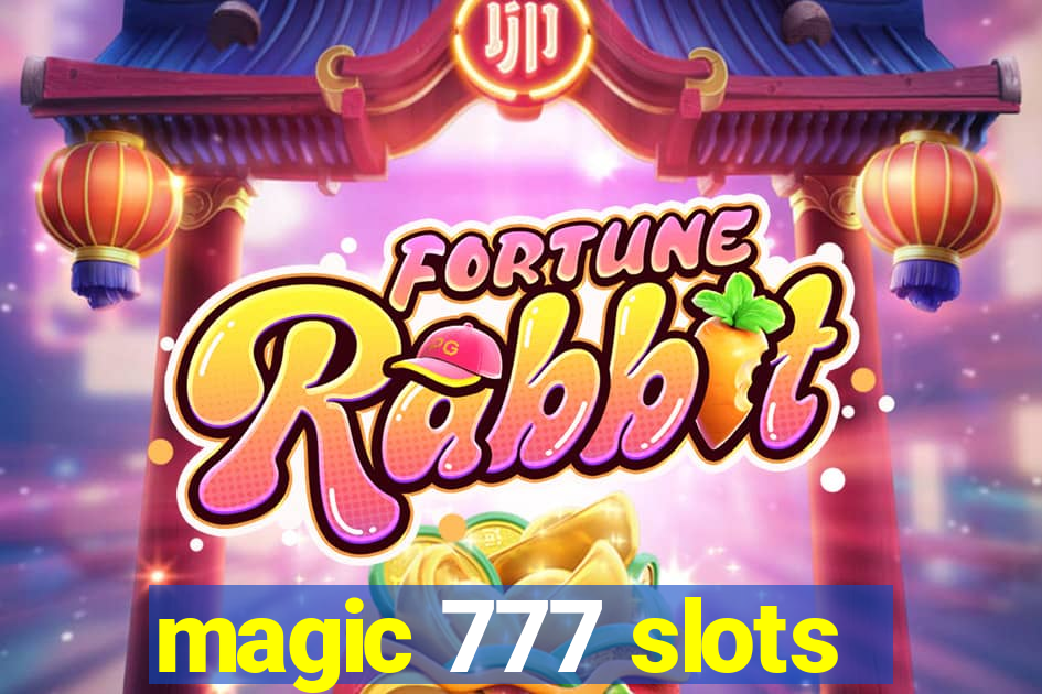 magic 777 slots