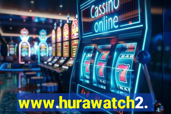 www.hurawatch2.to