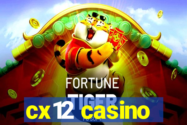 cx12 casino