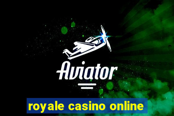 royale casino online