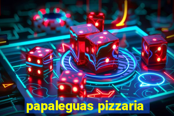 papaleguas pizzaria