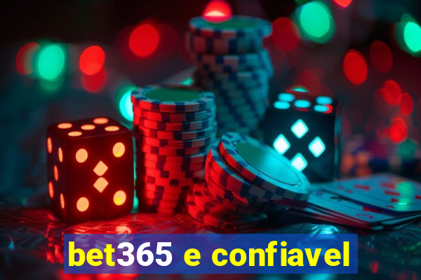 bet365 e confiavel