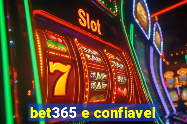 bet365 e confiavel