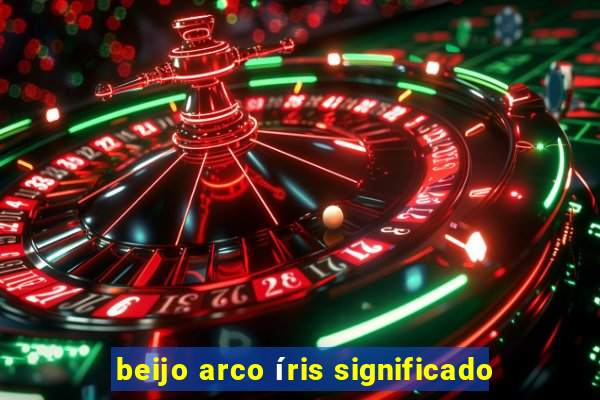 beijo arco íris significado