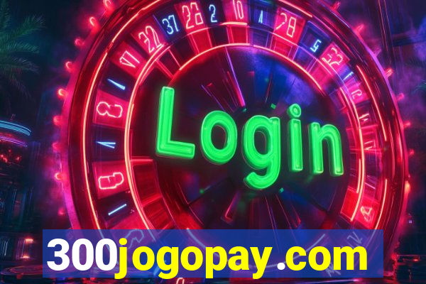 300jogopay.com