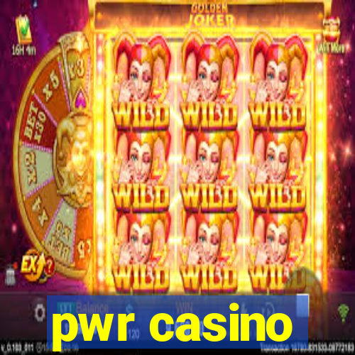 pwr casino