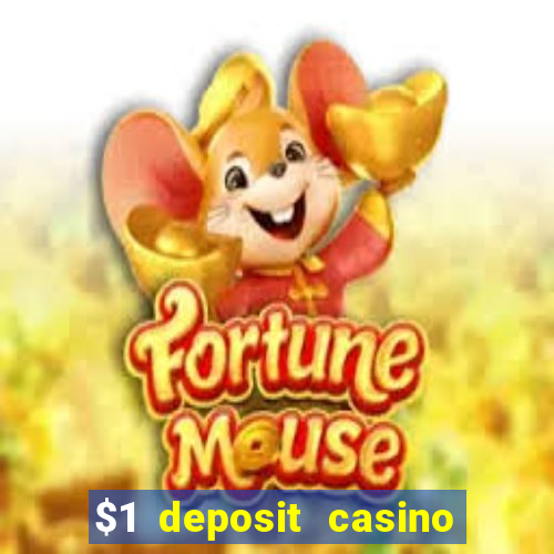 $1 deposit casino nz 2019