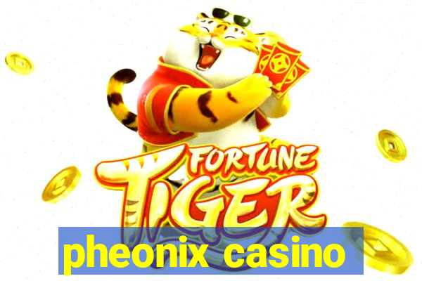 pheonix casino