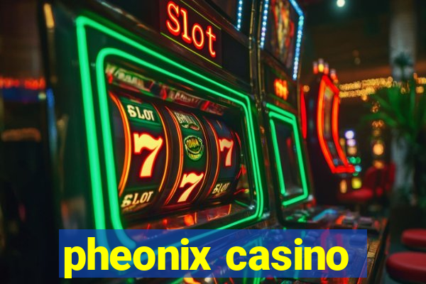 pheonix casino