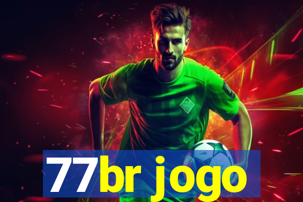 77br jogo