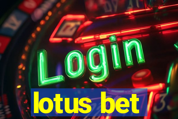 lotus bet