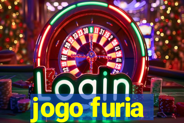 jogo furia