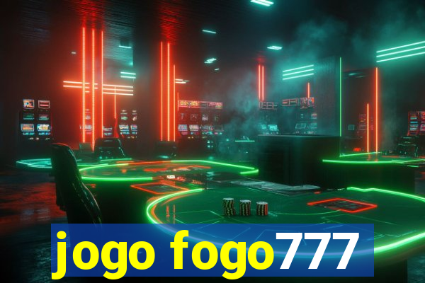 jogo fogo777