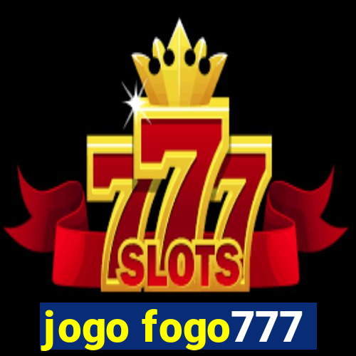 jogo fogo777