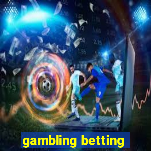 gambling betting