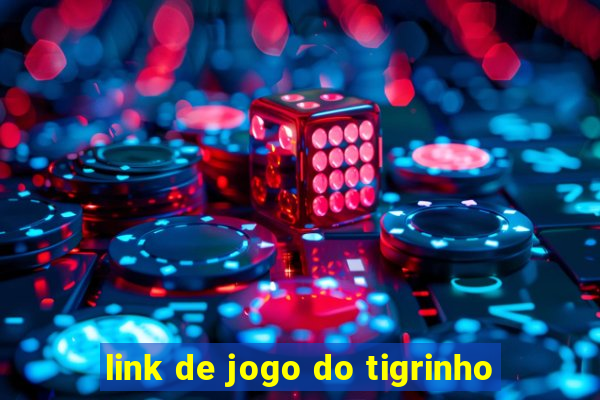 link de jogo do tigrinho