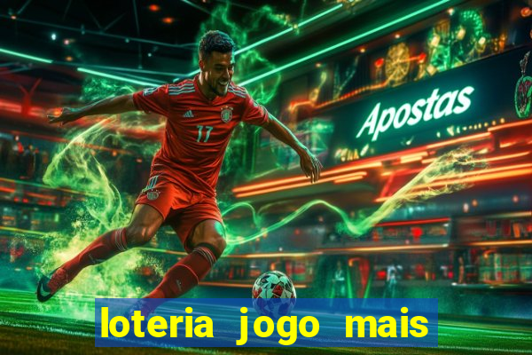 loteria jogo mais facil de ganhar