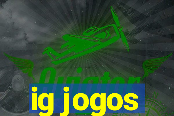 ig jogos