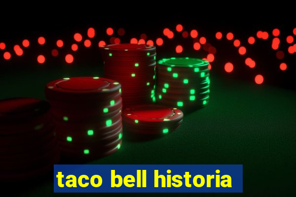 taco bell historia