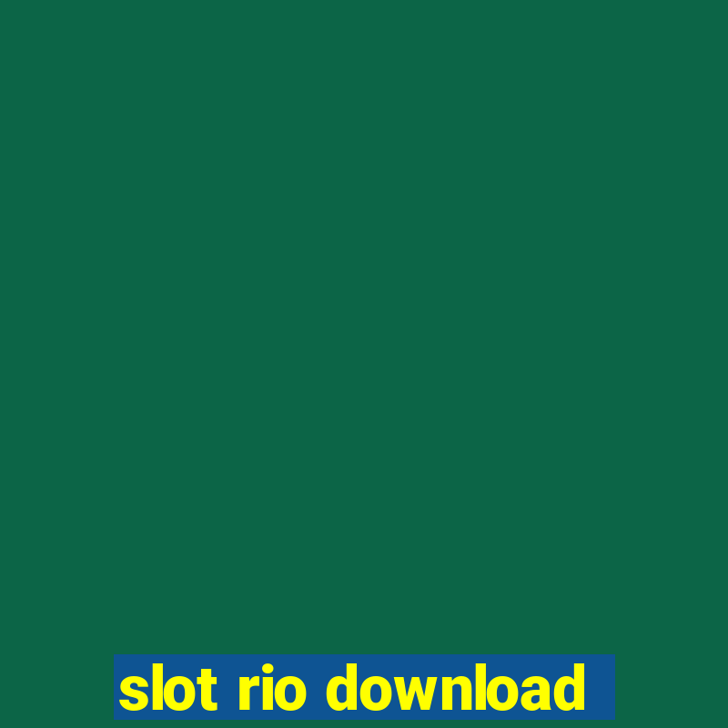 slot rio download