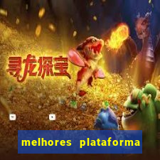 melhores plataforma para jogar fortune tiger