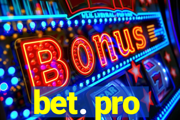 bet. pro