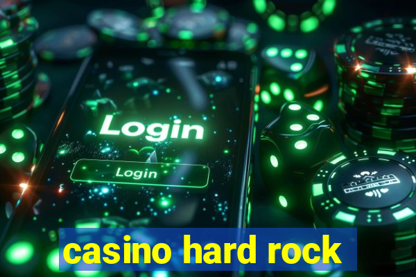 casino hard rock