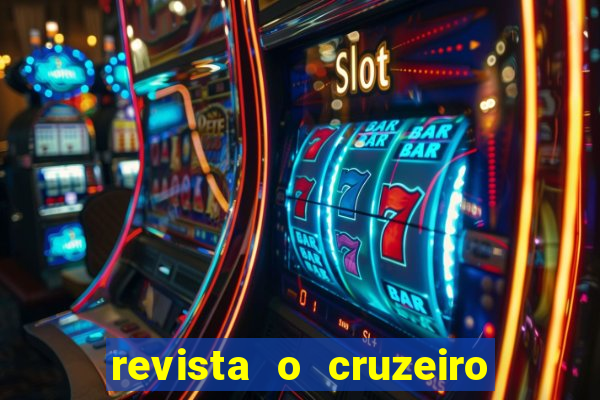 revista o cruzeiro acervo digital