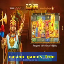 casino games free slots machines