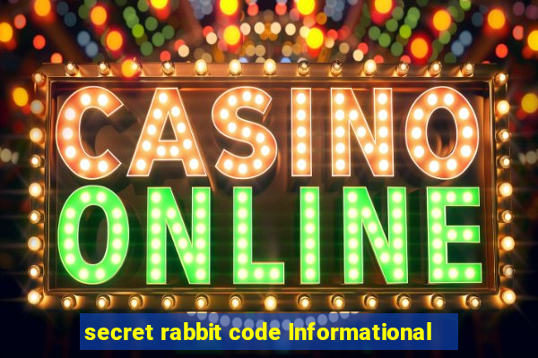 secret rabbit code Informational