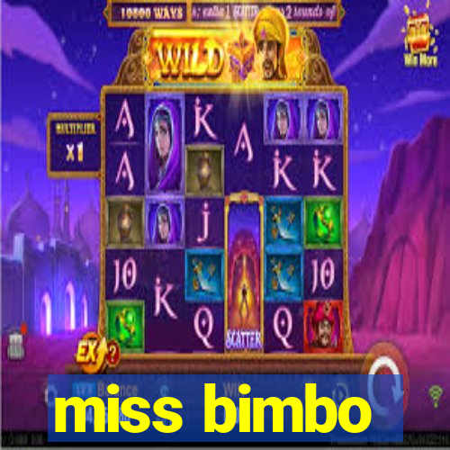 miss bimbo