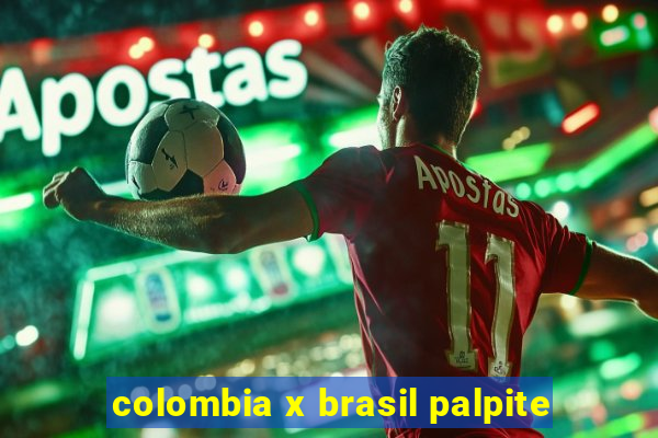 colombia x brasil palpite