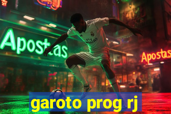 garoto prog rj