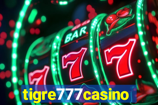 tigre777casino