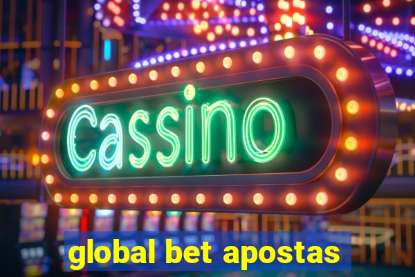 global bet apostas