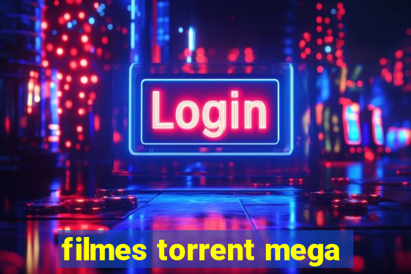 filmes torrent mega