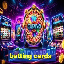 betting cards