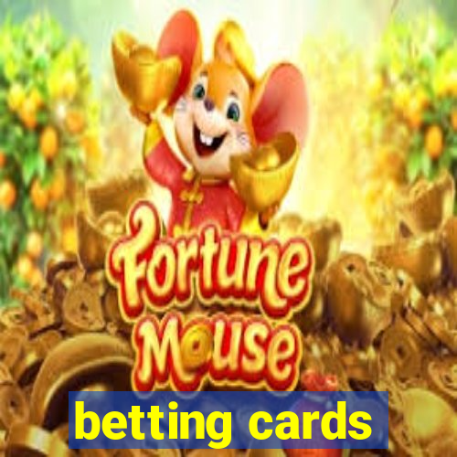 betting cards