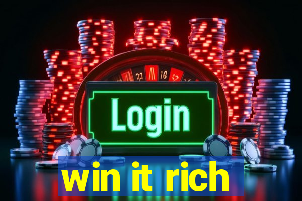 win it rich