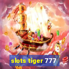 slots tiger 777