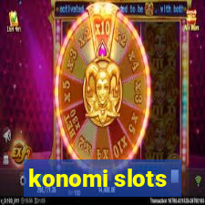 konomi slots