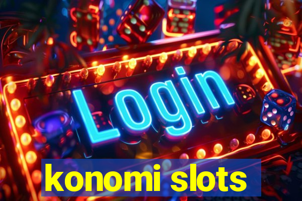 konomi slots