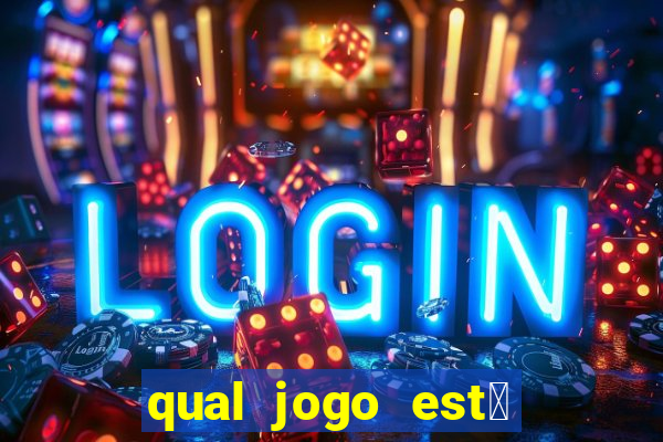 qual jogo est谩 pagando agora