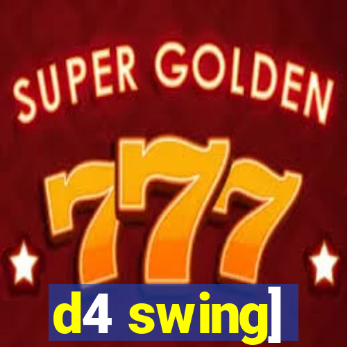 d4 swing]