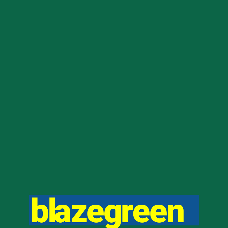 blazegreen