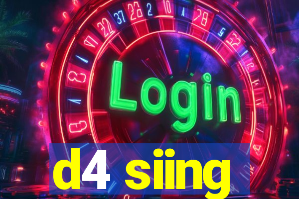 d4 siing