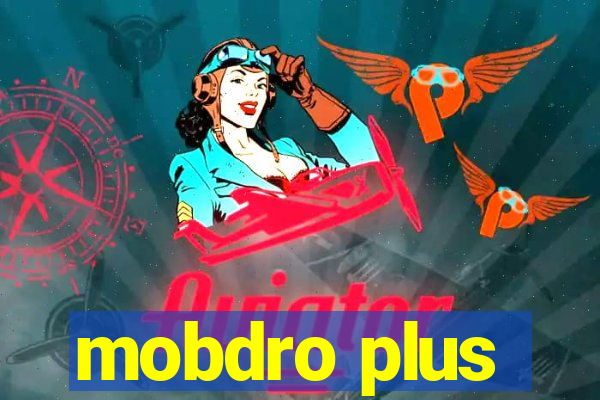 mobdro plus